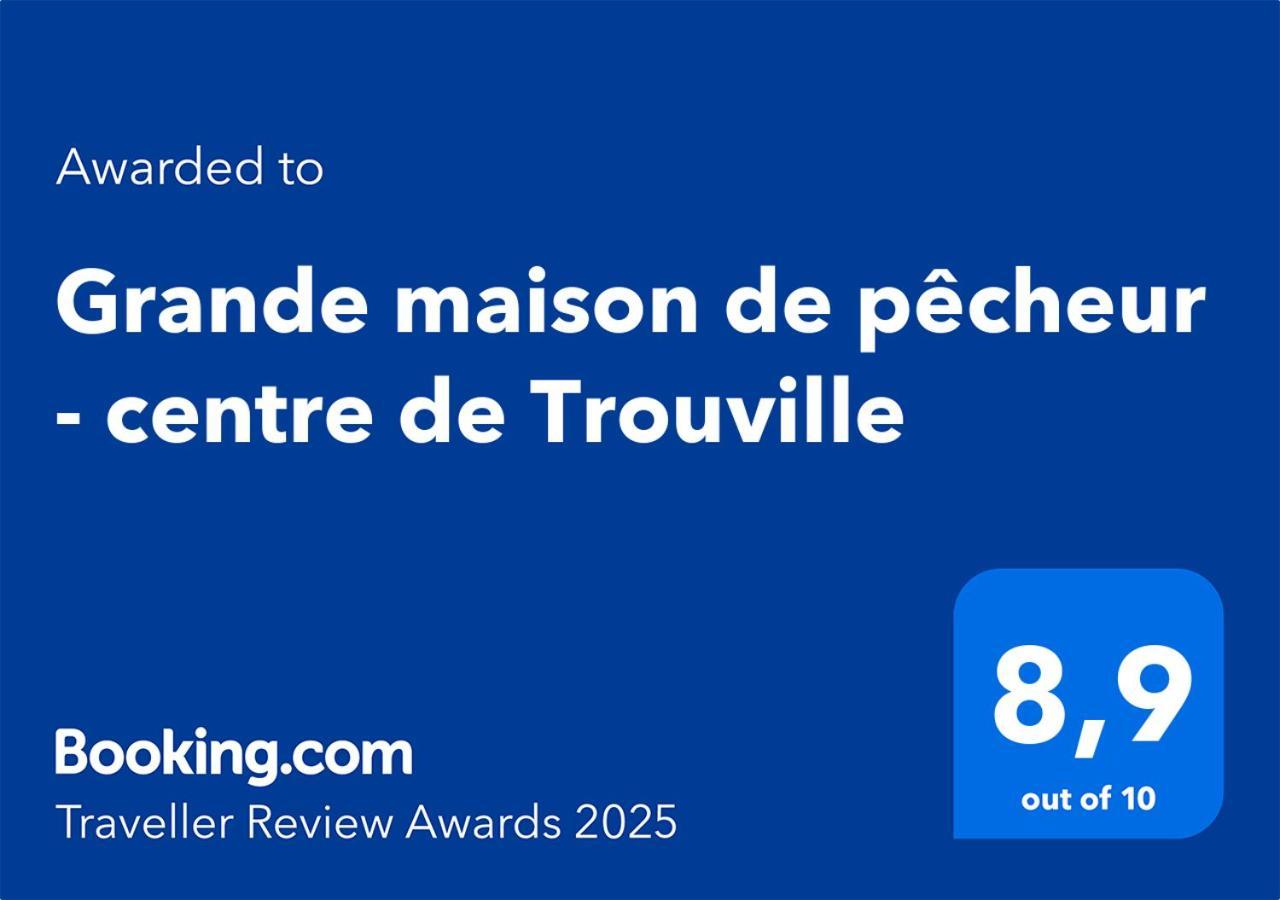 Grande Maison De Pecheur - Centre De Trouville Kültér fotó